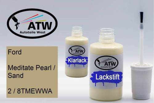 Ford, Meditate Pearl / Sand, 2 / 8TMEWWA: 20ml Lackstift + 20ml Klarlack - Set, von ATW Autoteile West.